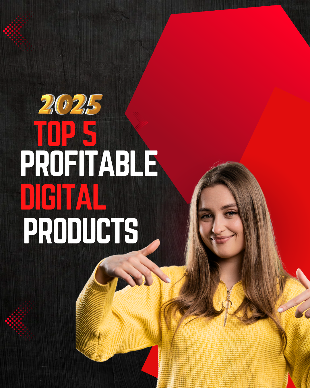 top 5 digital products in 2025